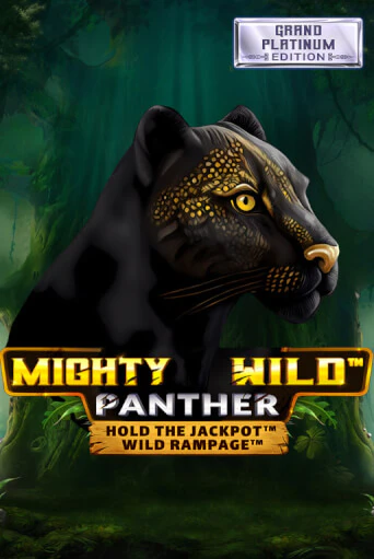 Mighty Wild: Panther Grand Platinum Edition демо слот играть онлайн | JoyCasino Online бесплатная игра