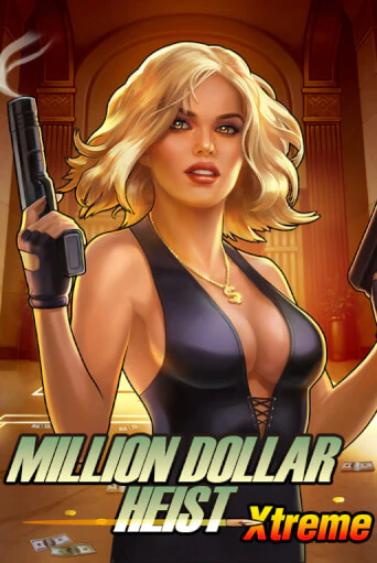 Million Dollar Heist Xtreme демо слот играть онлайн | JoyCasino Online бесплатная игра