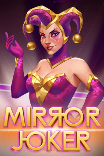 Mirror Joker демо слот играть онлайн | JoyCasino Online бесплатная игра