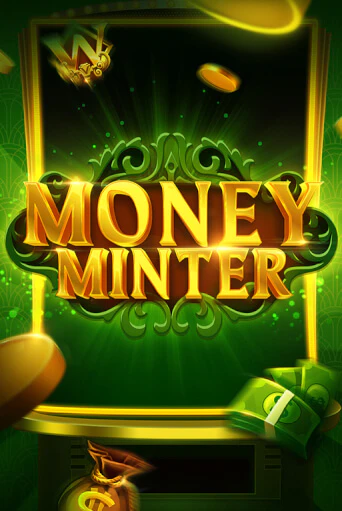 Money Minter демо слот играть онлайн | JoyCasino Online бесплатная игра