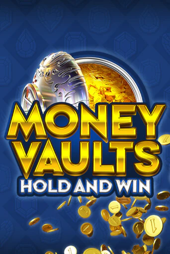 Money Vaults демо слот играть онлайн | JoyCasino Online бесплатная игра