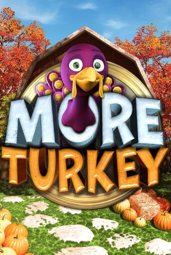 More Turkey демо слот играть онлайн | JoyCasino Online бесплатная игра
