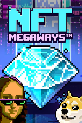 NFT MegaWays демо слот играть онлайн | JoyCasino Online бесплатная игра