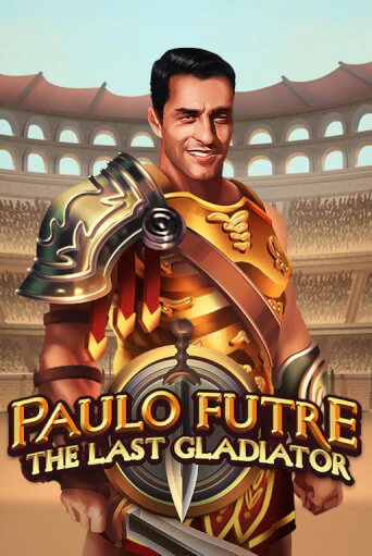 Paulo Futre The Last Gladiator демо слот играть онлайн | JoyCasino Online бесплатная игра