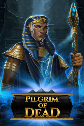 Pilgrim of Dead демо слот играть онлайн | JoyCasino Online бесплатная игра