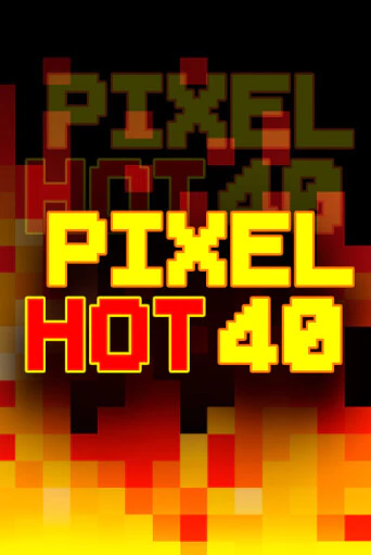 Pixel Hot 40 демо слот играть онлайн | JoyCasino Online бесплатная игра