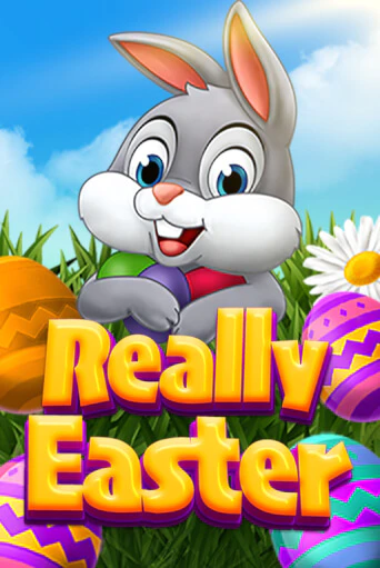 Really Easter демо слот играть онлайн | JoyCasino Online бесплатная игра