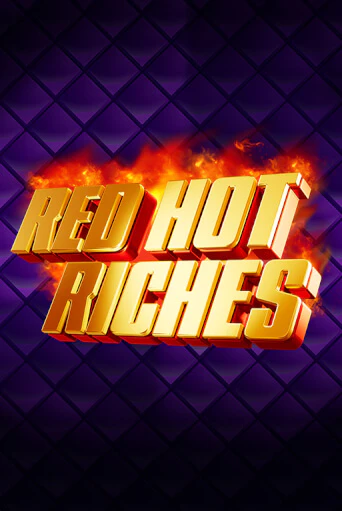Red Hot Riches демо слот играть онлайн | JoyCasino Online бесплатная игра