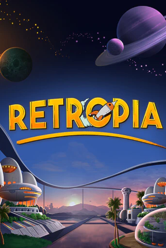 Retropia демо слот играть онлайн | JoyCasino Online бесплатная игра