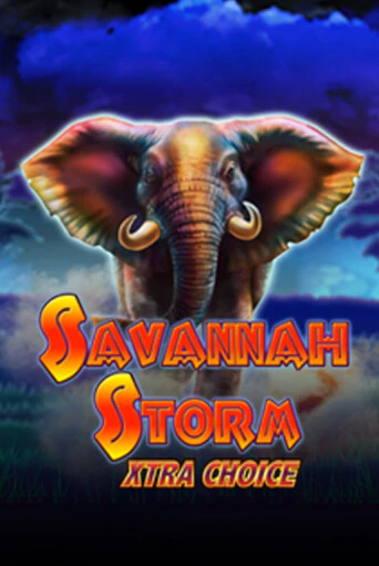 Savannah Storm Xtra Choice демо слот играть онлайн | JoyCasino Online бесплатная игра