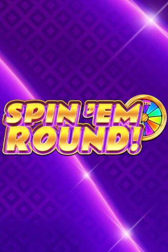 Spin ‘Em Round! демо слот играть онлайн | JoyCasino Online бесплатная игра