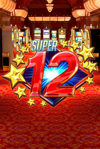 Super 12 Stars демо слот играть онлайн | JoyCasino Online бесплатная игра
