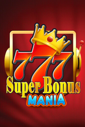 Super Bonus Mania демо слот играть онлайн | JoyCasino Online бесплатная игра