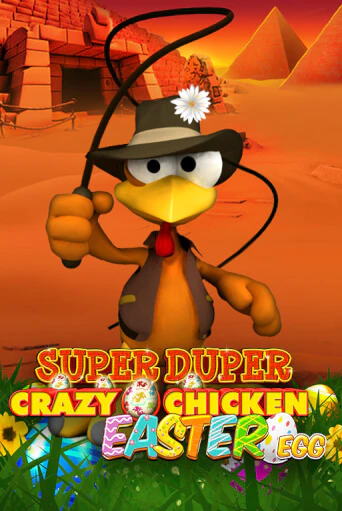 Super Duper Crazy Chicken Easter Egg демо слот играть онлайн | JoyCasino Online бесплатная игра
