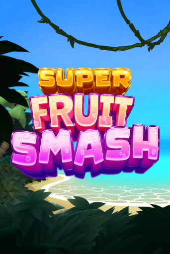 Super Fruit Smash демо слот играть онлайн | JoyCasino Online бесплатная игра