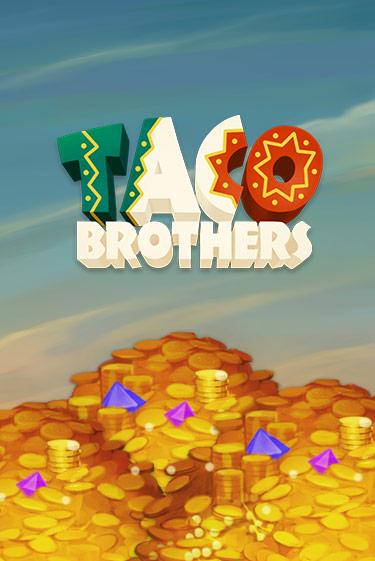 Taco Brothers демо слот играть онлайн | JoyCasino Online бесплатная игра