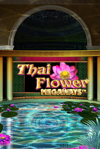 Thai Flower Megaways™ демо слот играть онлайн | JoyCasino Online бесплатная игра