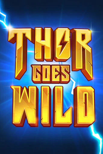 Thor Goes Wild демо слот играть онлайн | JoyCasino Online бесплатная игра