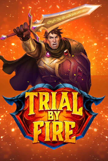 Trial By Fire демо слот играть онлайн | JoyCasino Online бесплатная игра