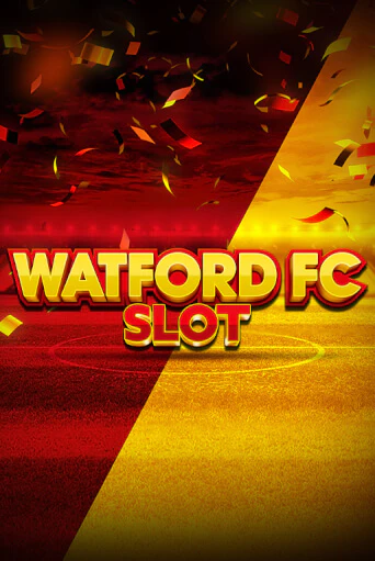 Watford FC Slot демо слот играть онлайн | JoyCasino Online бесплатная игра