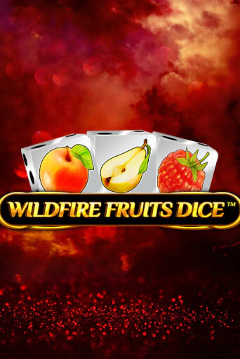 Wildfire Fruits Dice демо слот играть онлайн | JoyCasino Online бесплатная игра