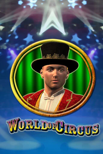 World of Circus демо слот играть онлайн | JoyCasino Online бесплатная игра