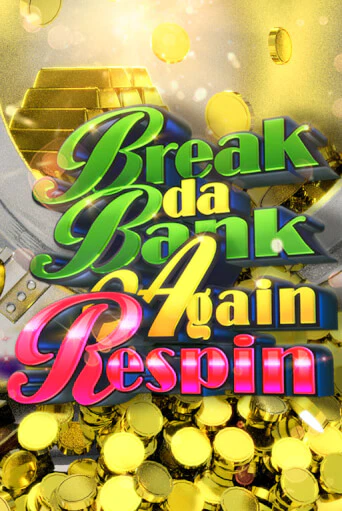 Break da Bank Again Respin демо слот играть онлайн | JoyCasino Online бесплатная игра