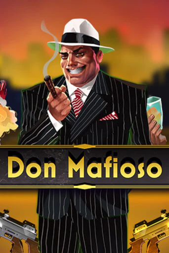 Don Mafioso демо слот играть онлайн | JoyCasino Online бесплатная игра