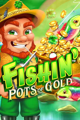 Fishin' Pots of Gold демо слот играть онлайн | JoyCasino Online бесплатная игра