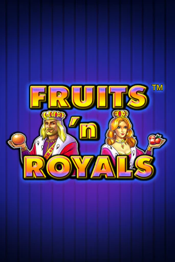 Fruits'n Royals демо слот играть онлайн | JoyCasino Online бесплатная игра