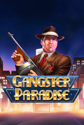 Gangster Paradise демо слот играть онлайн | JoyCasino Online бесплатная игра
