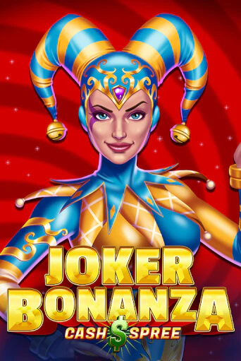 Joker Bonanza Cash Spree демо слот играть онлайн | JoyCasino Online бесплатная игра