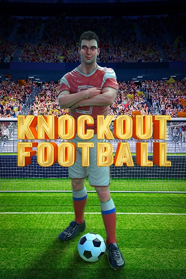Knockout Football демо слот играть онлайн | JoyCasino Online бесплатная игра
