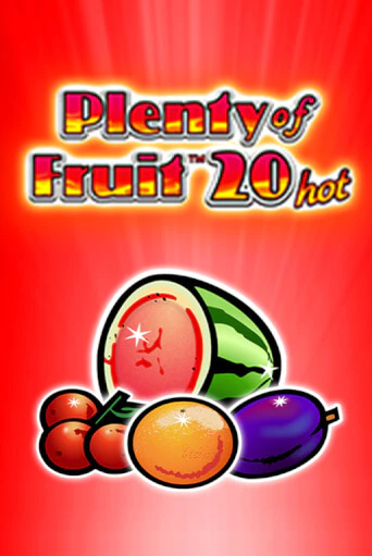Plenty of Fruit 20 hot демо слот играть онлайн | JoyCasino Online бесплатная игра
