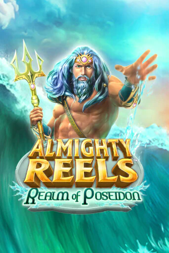 ALMIGHTY REELS: Realm of Poseidon демо слот играть онлайн | JoyCasino Online бесплатная игра